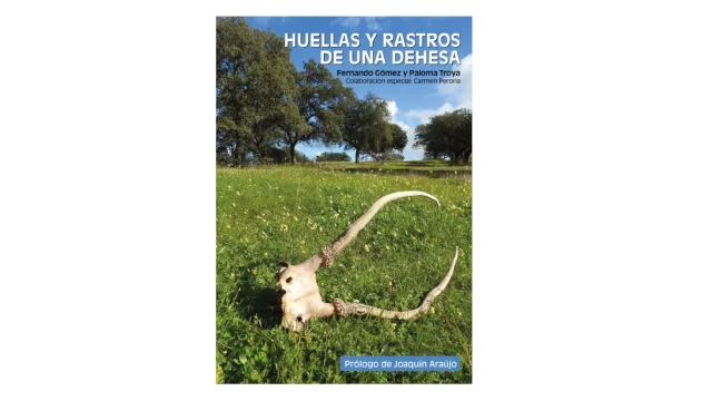 Book signing: Fernando Gómez – Huellas y rastros de una dehesa